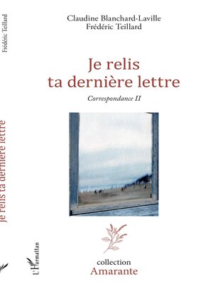 cover image of Je relis ta dernière lettre